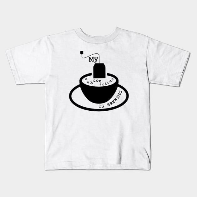 My Subconscious Is Brewing Kids T-Shirt by Emma Lorraine Aspen